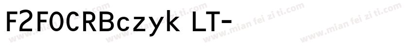 F2FOCRBczyk LT字体转换